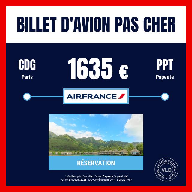Billet d'avion pas cher Paris Papeete Air France