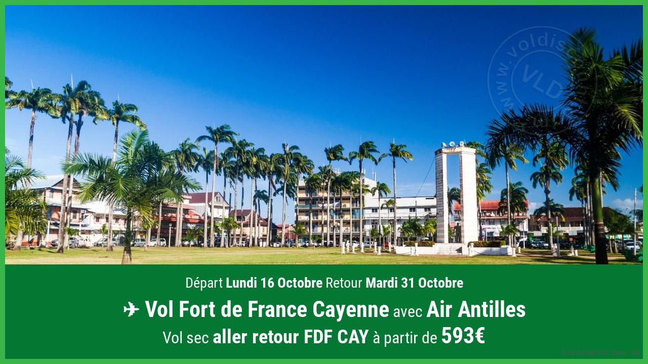 Vol moins cher Fort de France Cayenne Air Antilles