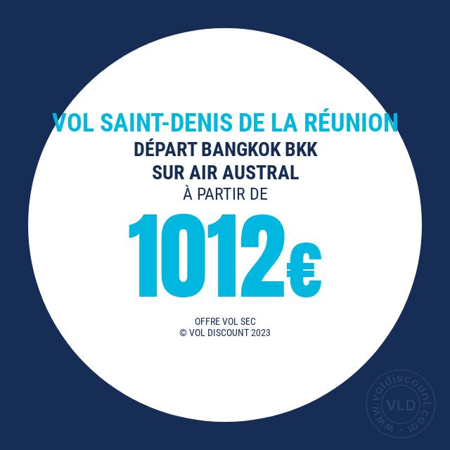 Vol promo Bangkok Saint-Denis de La Réunion Air Austral