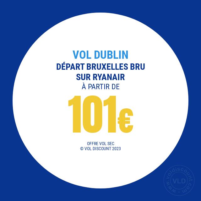 Vol promo Bruxelles Dublin Ryanair