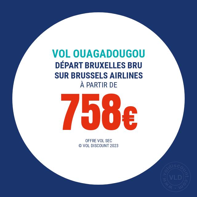 Vol promo Bruxelles Ouagadougou Brussels Airlines
