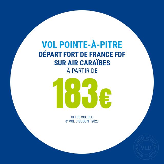 Vol promo Fort de France Pointe-à-Pitre Air Caraïbes
