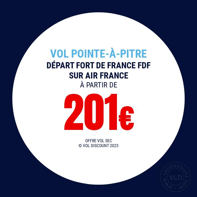 Vol promo Fort de France Pointe-à-Pitre Air France