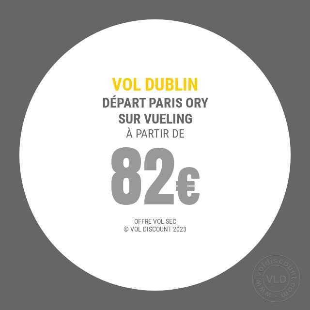 Vol promo Paris Dublin Vueling