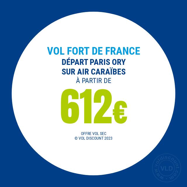 Vol promo Fort de France