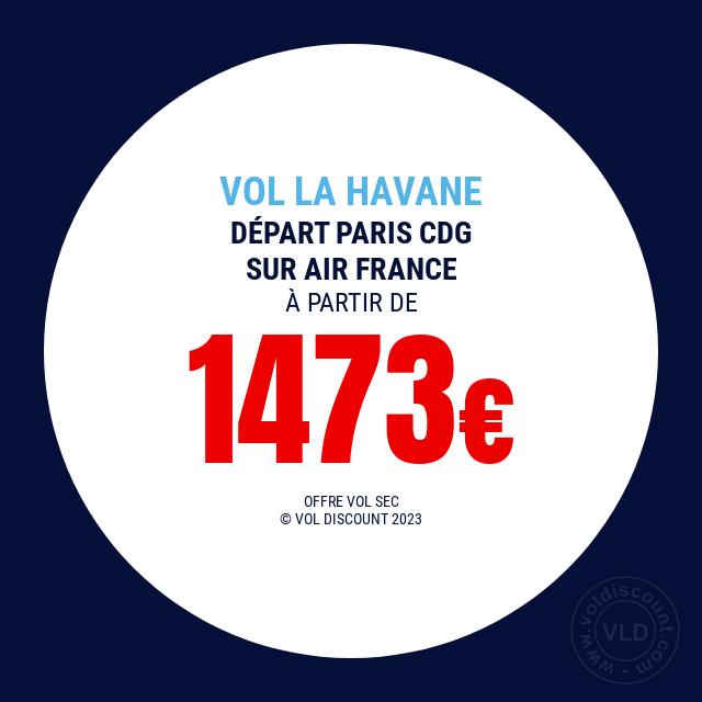 Vol promo Paris La Havane Air France
