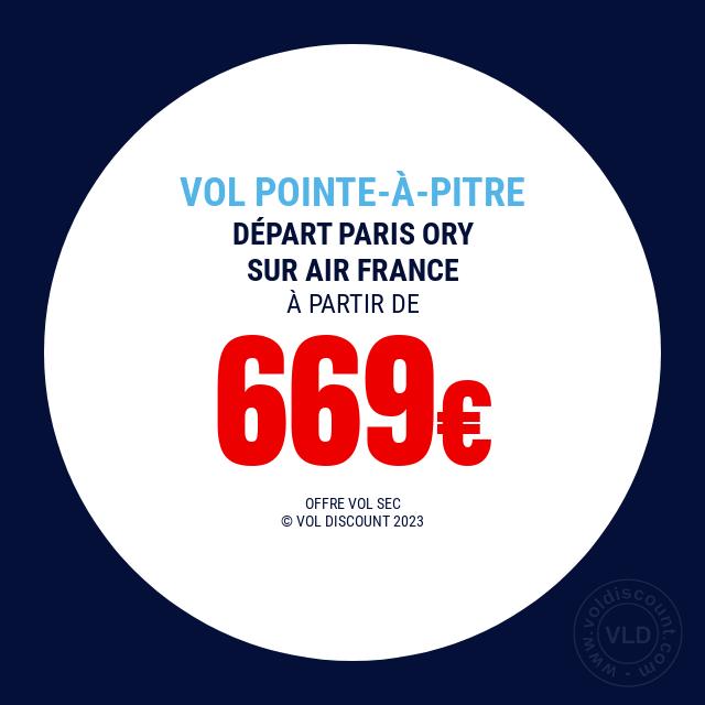 Vol promo Paris Pointe-à-Pitre