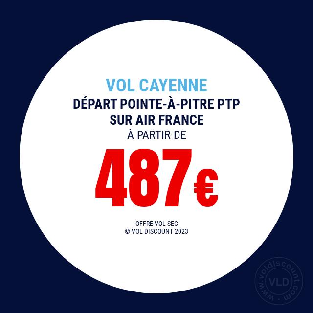 Vol promo Pointe-à-Pitre Cayenne