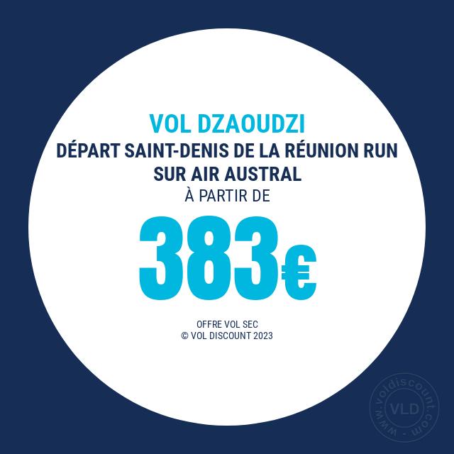 Vol promo Saint-Denis de La Réunion Dzaoudzi Air Austral