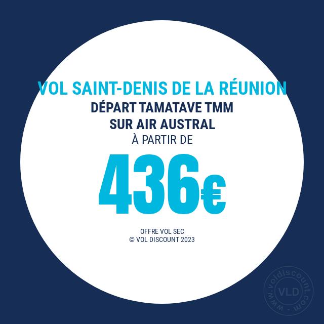 Vol promo Tamatave Saint-Denis de La Réunion Air Austral